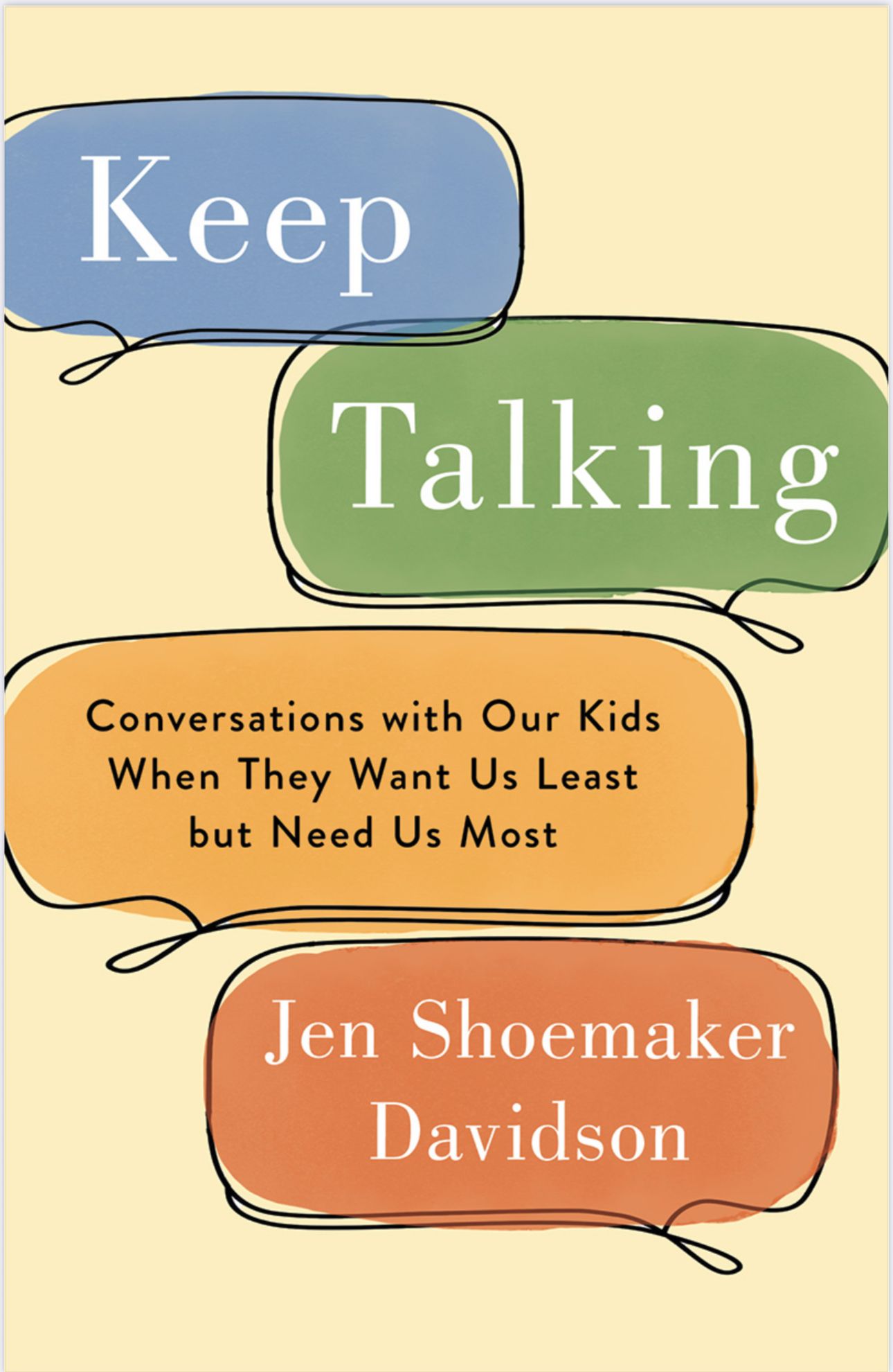 Keep Talking By Jen Shoemaker Davidson
